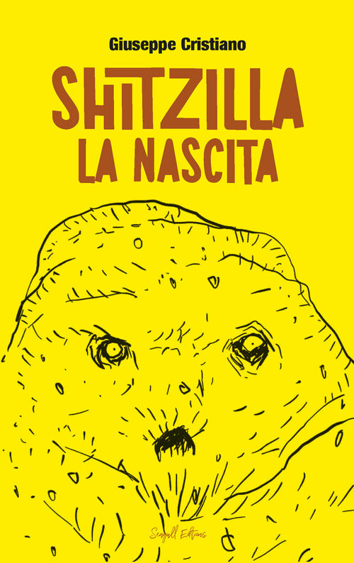 Cover of Shitzilla. La nascita