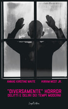 Cover of Diversamente horror. Delitti e deliri dei tempi moderni