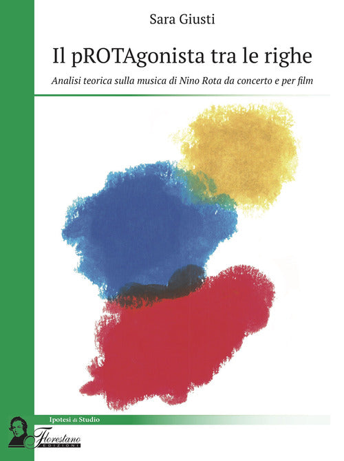 Cover of pROTAgonista tra le righe. Analisi teorica sulla musica di Nino Rota da concerto e per film