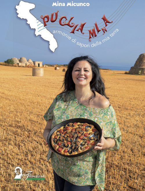 Cover of Puglia Mi(n)a. Armonie di sapori della mia terra