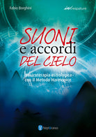 Cover of Suoni e accordi del cielo. Musicoterapia astrologica con il Metodo Harmonico