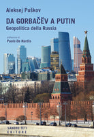 Cover of Da Gorbacev a Putin. Geopolitica della Russia