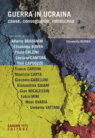 Cover of Guerra in Ucraina. Cause, conseguenze, retroscena