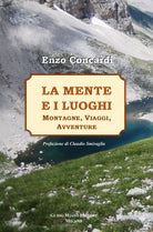 Cover of mente e i luoghi. Montagne, viaggi, avventure