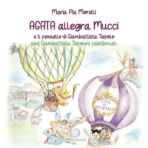 Cover of Agata allegra Mucci e il pennello di Giambattista Tiepolo. Ediz. italiana e inglese