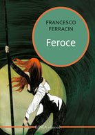 Cover of Feroce