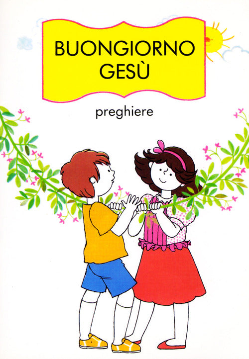 Cover of Buongiorno Gesù. Preghiere