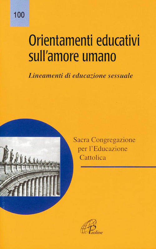 Cover of Orientamenti educativi sull'amore umano. Lineamenti di educazione sessuale