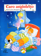 Cover of Caro angioletto. Filastrocche all'angelo di Dio