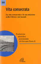 Cover of Vita consecrata. Esortazione apostolica postsinodale. La vita consacrata e la sua missione nella Chiesa. Nota pastorale