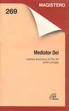 Cover of Mediator Dei. Lettera enciclica di Pio XII sulla liturgia