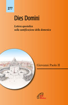 Cover of Dies Domini. Lettera apostolica sulla santificazione della domenica