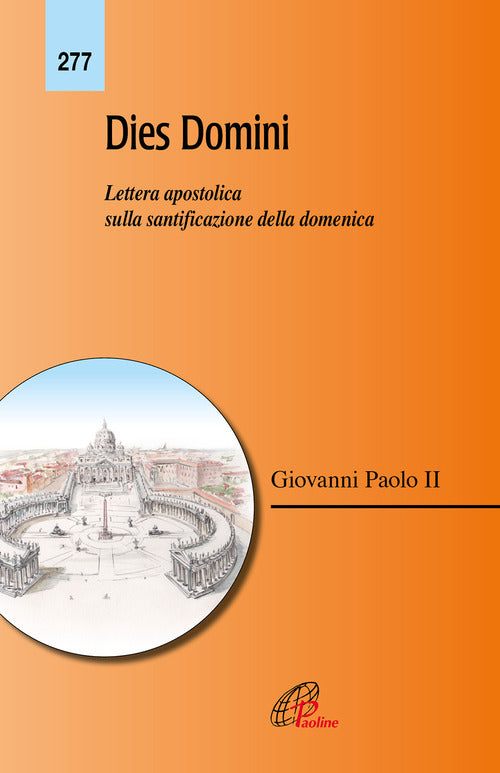 Cover of Dies Domini. Lettera apostolica sulla santificazione della domenica