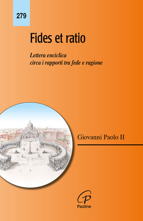 Cover of Fides et ratio. Lettera enciclica circa i rapporti tra fede e ragione