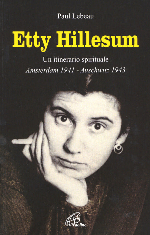 Cover of Etty Hillesum. Un itinerario spirituale Amsterdam 1941-Auschwitz 1943