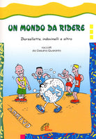 Cover of mondo da ridere. Barzellette, indovinelli e altro