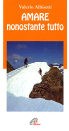 Cover of Amare nonostante tutto