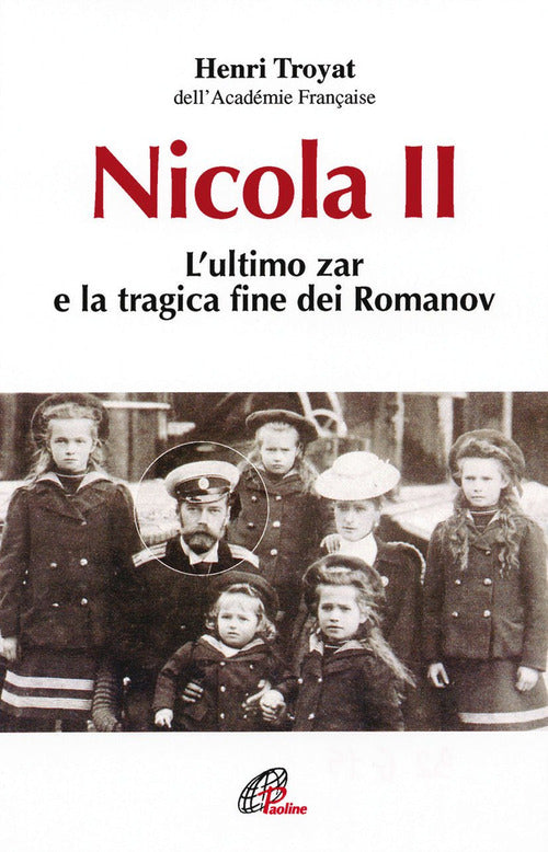 Cover of Nicola II. L'ultimo zar e la tragica fine dei Romanov