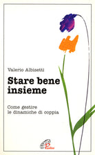 Cover of Stare bene insieme. Come gestire le dinamiche di coppia