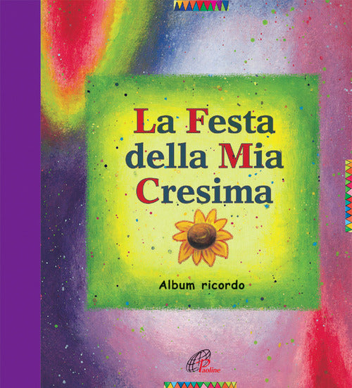 Cover of festa della mia cresima. Album ricordo