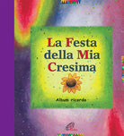 Cover of festa della mia cresima. Album ricordo