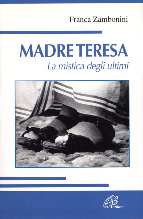 Cover of Madre Teresa. La mistica degli ultimi