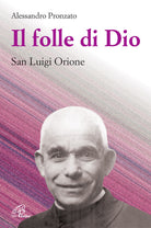 Cover of folle di Dio. San Luigi Orione