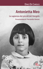 Cover of Antonietta Meo. La sapienza dei piccoli del Vangelo