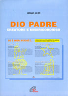 Cover of Dio padre creatore e misericordioso