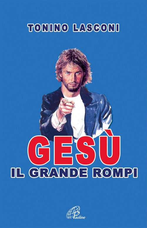 Cover of Gesù, il grande «rompi»