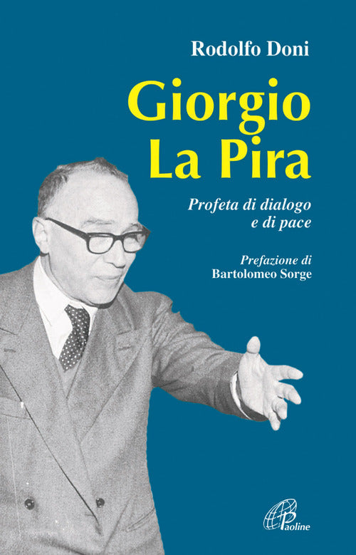 Cover of Giorgio La Pira. Profeta di dialogo e di pace