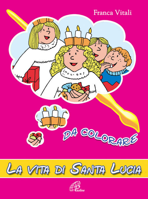 Cover of vita di santa Lucia. Da colorare