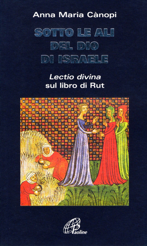 Cover of Sotto le ali del Dio di Israele. «Lectio divina» sul libro di Rut