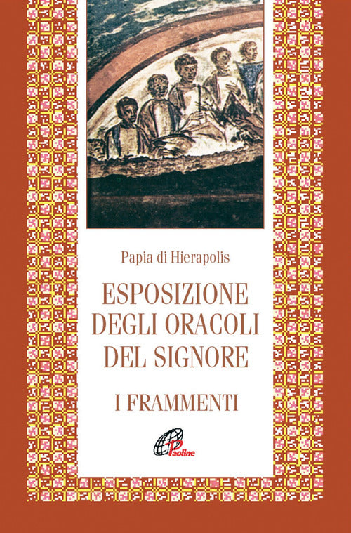 Cover of Esposizione degli oracoli del Signore. Frammenti