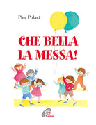 Cover of Che bella la messa!