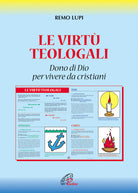 Cover of virtù teologali. Dono di Dio per vivere da cristiani