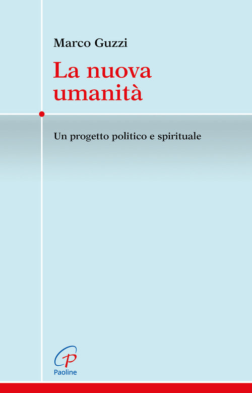 Cover of nuova umanità. Un progetto politico e spirituale