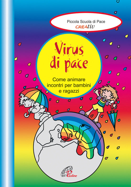 Cover of Virus di pace. Come animare incontri per bambini e ragazzi