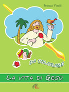 Cover of vita di Gesù da colorare