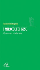 Cover of miracoli di Gesù. Dramma e rivelazione