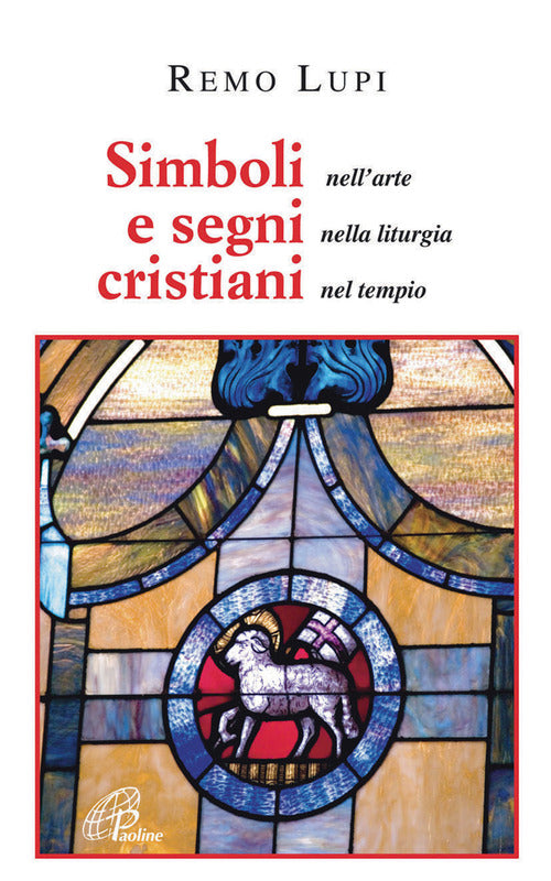 Cover of Simboli e segni cristiani. Nell'arte, nella liturgia, nel tempio