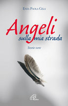 Cover of Angeli sulla mia strada. Storie vere