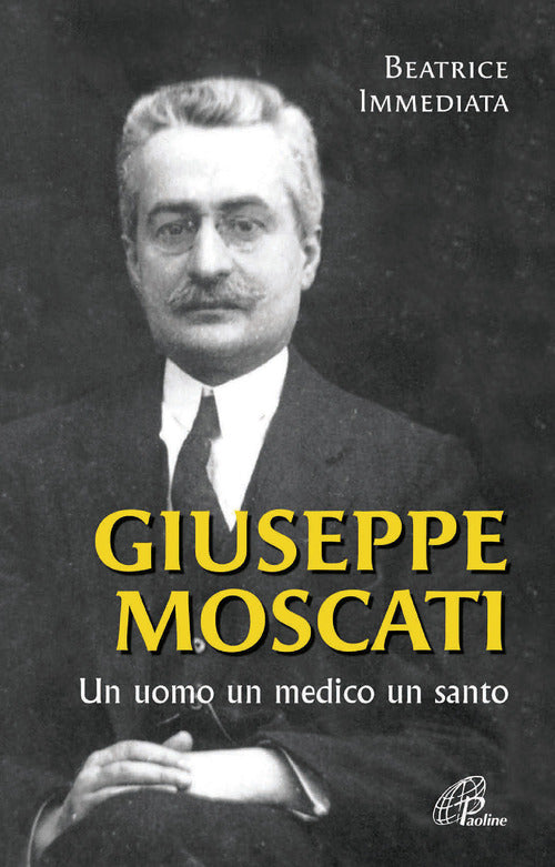 Cover of Giuseppe Moscati. Un uomo, un medico, un santo