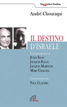 Cover of destino di Israele. Corrispondenza con Jules Isaac, Jacques Ellul, Jacques Maritain, Marc Chagall. Conversazioni con Paul Claudel