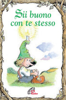 Cover of Sii buono con te stesso