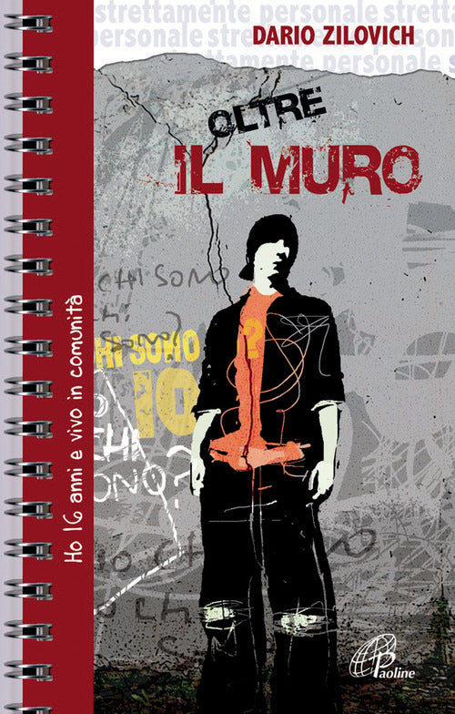 Cover of Oltre il muro. Ho 16 anni e vivo in comunità