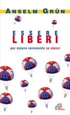 Cover of Essere liberi. Per essere veramente se stessi