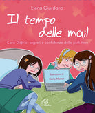 Cover of tempo delle mail. C@ro diario. Segreti e confidenze delle pink teens