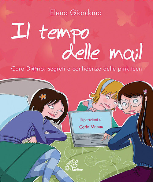 Cover of tempo delle mail. C@ro diario. Segreti e confidenze delle pink teens