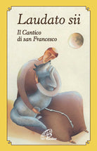 Cover of Laudato sii. Il Cantico di san Francesco
